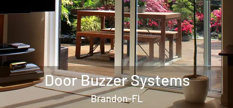  Door Buzzer Systems Brandon-FL